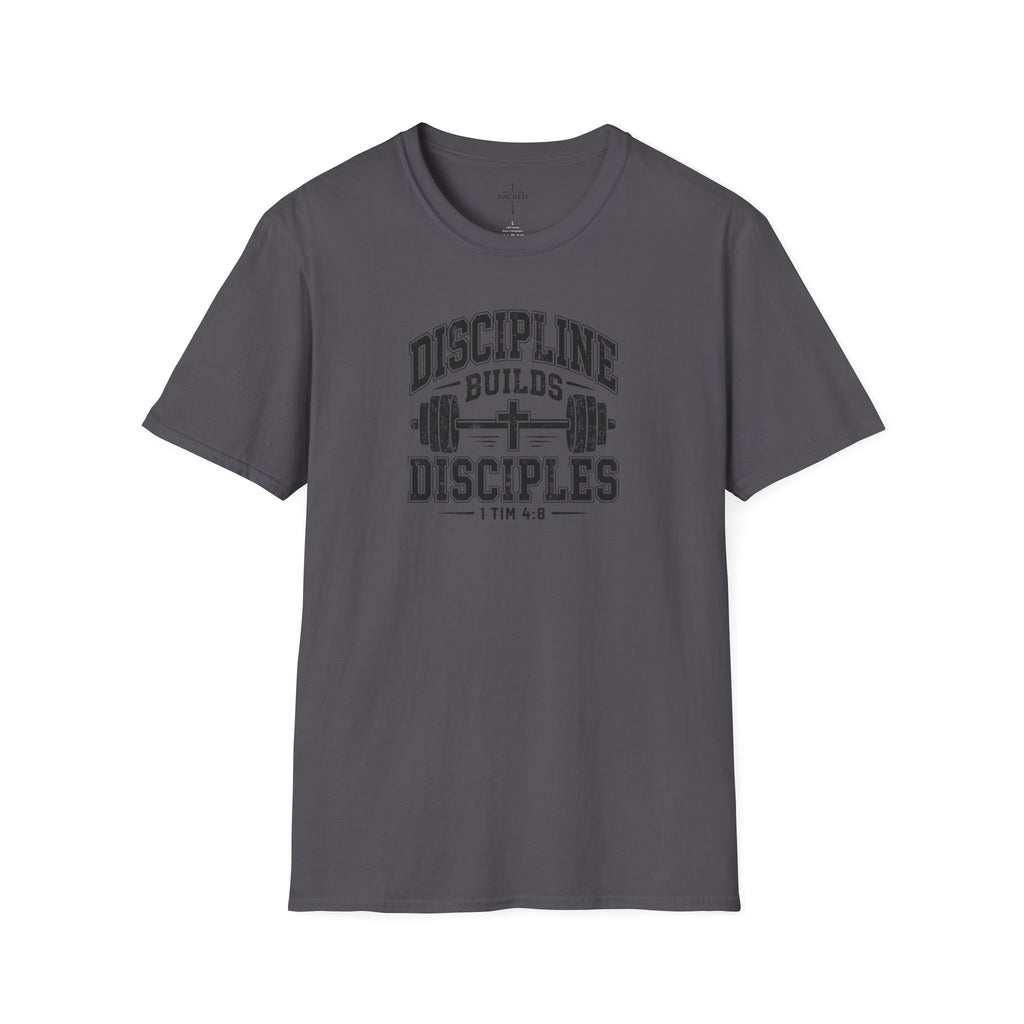 Discipline Builds Disciples T Shirt