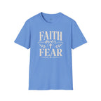 Faith Over Fear T-Shirt