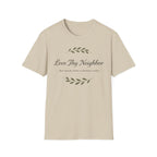 Love Thy Neighbor T-Shirt