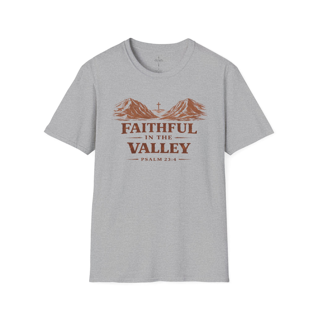 Faithful In The Valley T-Shirt