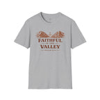 Faithful In The Valley T-Shirt