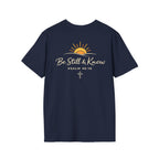 Be Still T-Shirt