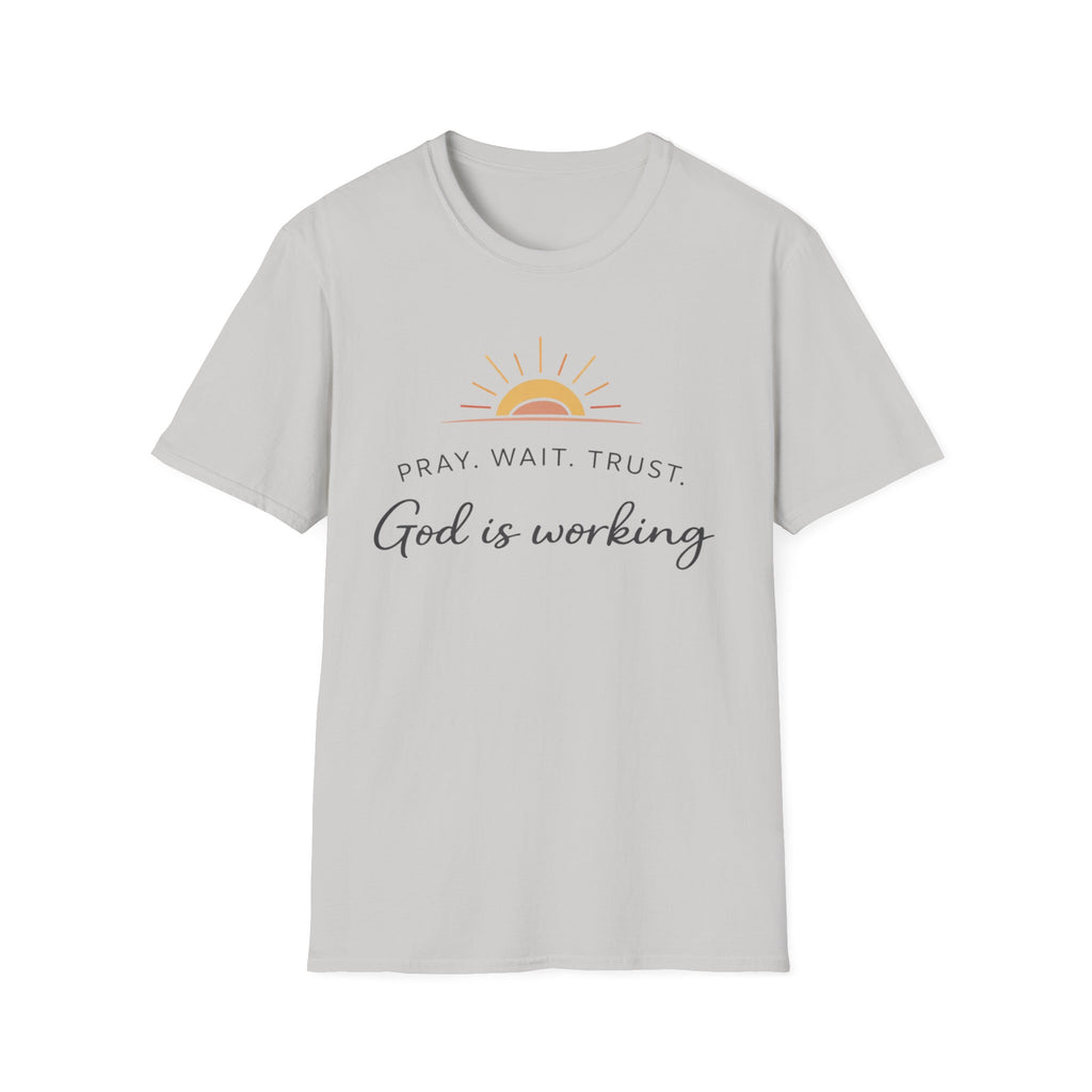 God Is Working T-Shirt