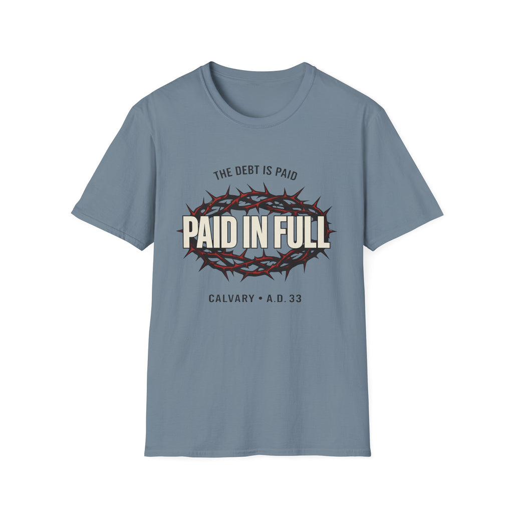 Paid In Full T-Shirt