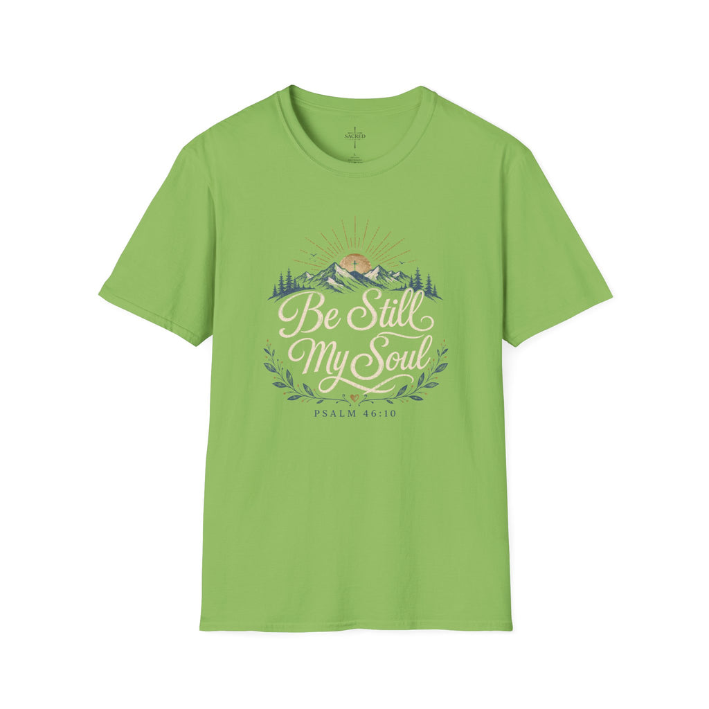 Be Still My Soul T-Shirt