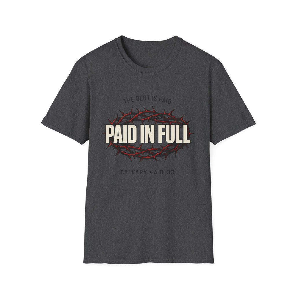 Paid In Full T-Shirt