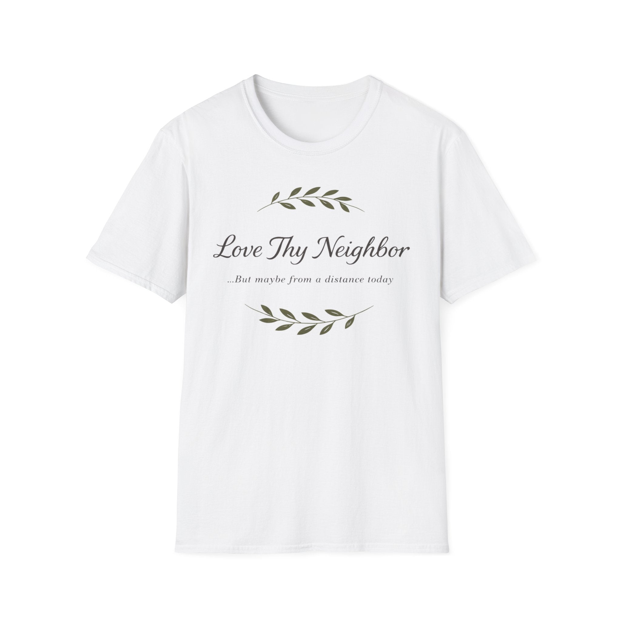 Love Thy Neighbor T-Shirt