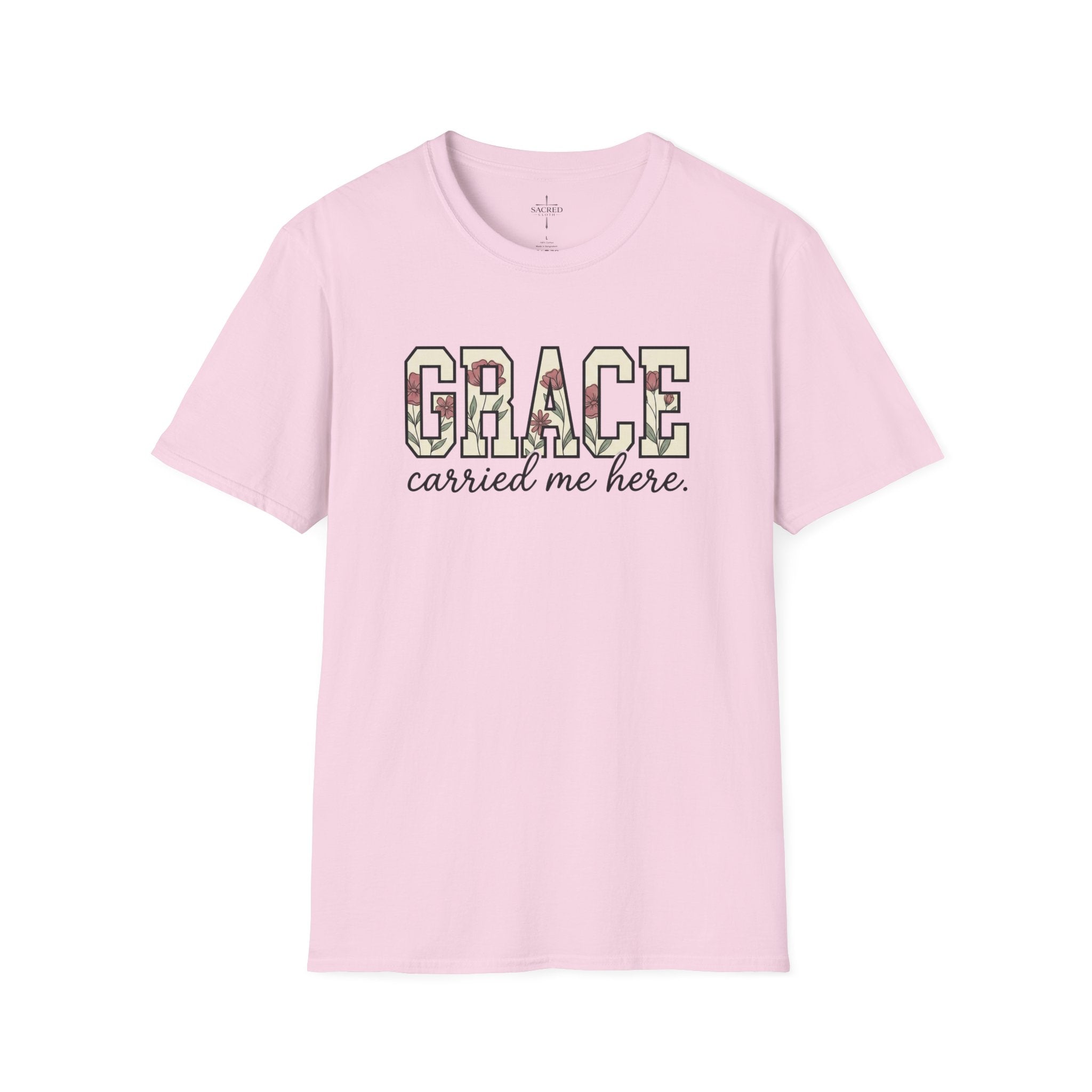 Grace Carried Me Here T-Shirt