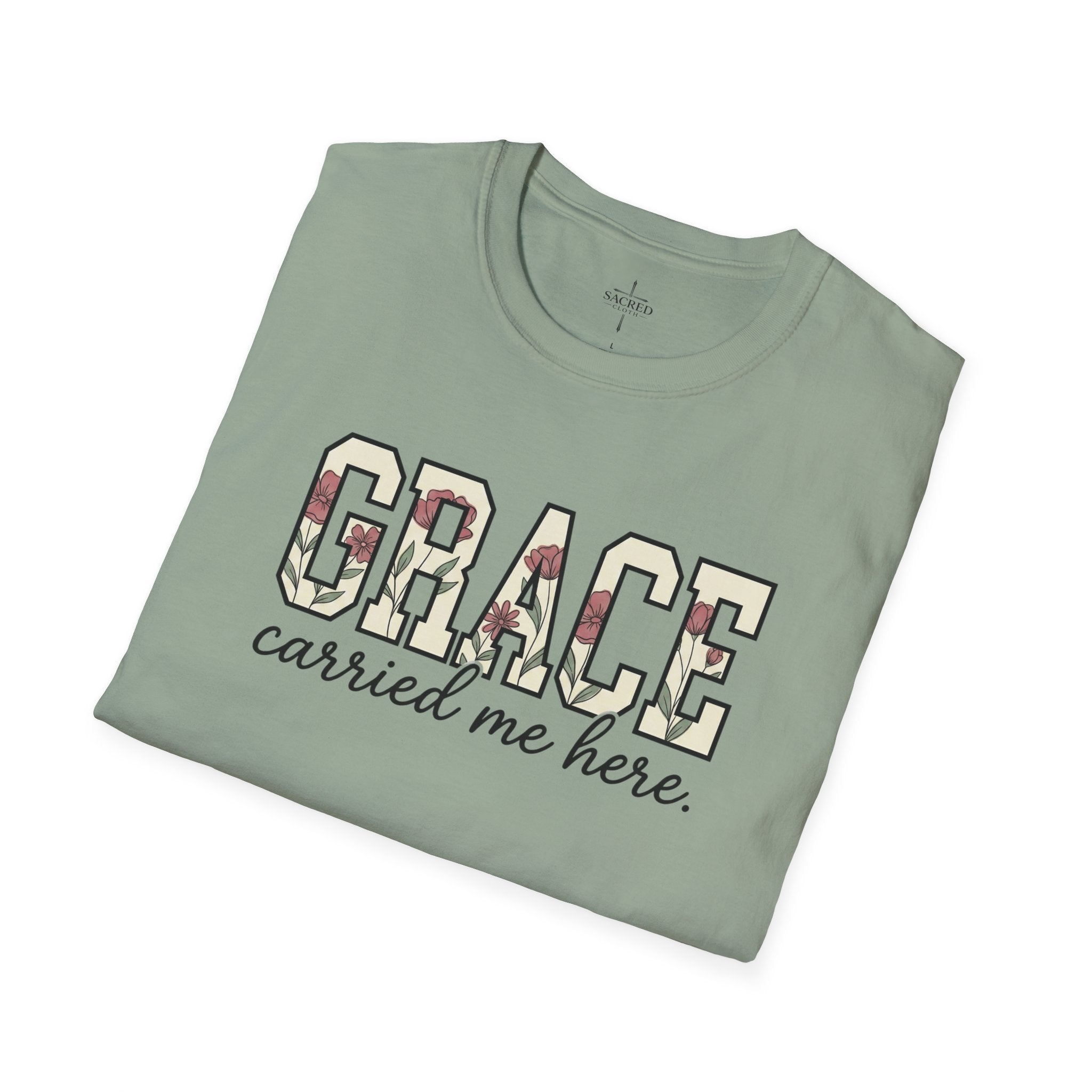 Grace Carried Me Here T-Shirt