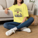 Still Growing T-Shirt