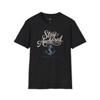 Stay Anchored T-Shirt