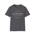 Love Thy Neighbor T-Shirt