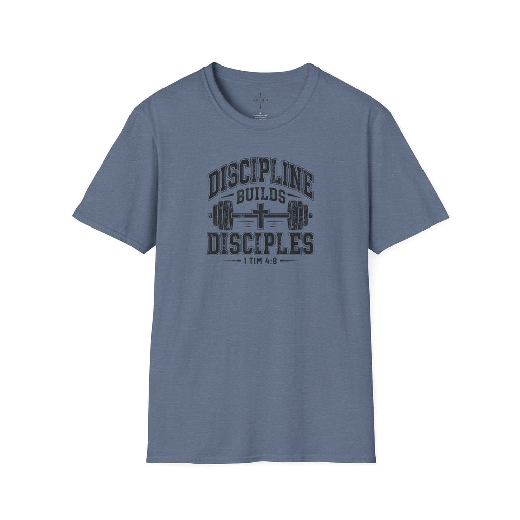 Discipline Builds Disciples T Shirt