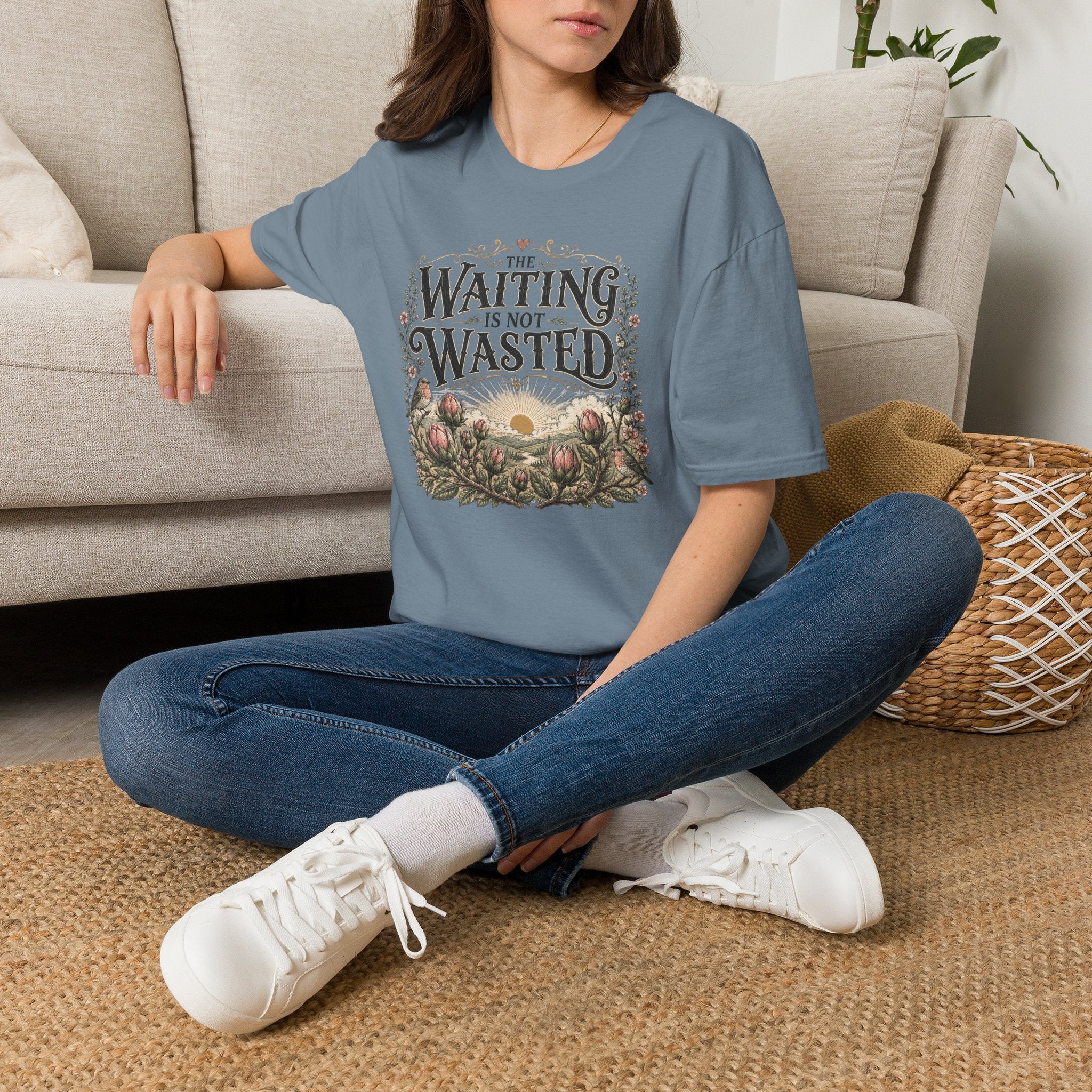 The Waiting Is Not Wasted T-Shirt