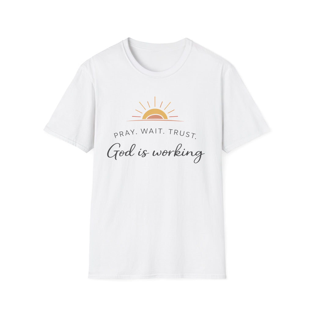 God Is Working T-Shirt