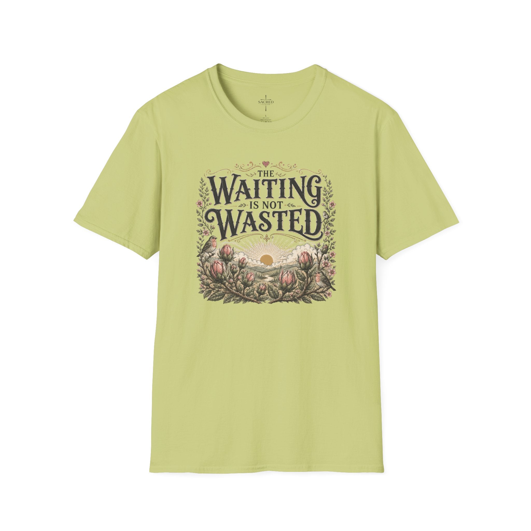 The Waiting Is Not Wasted T-Shirt