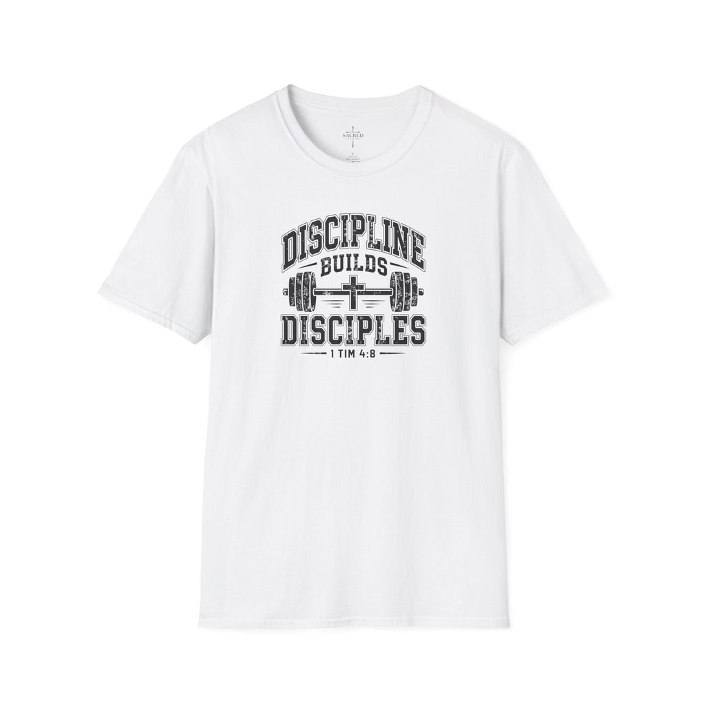 Discipline Builds Disciples T Shirt