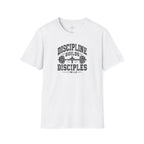 Discipline Builds Disciples T Shirt