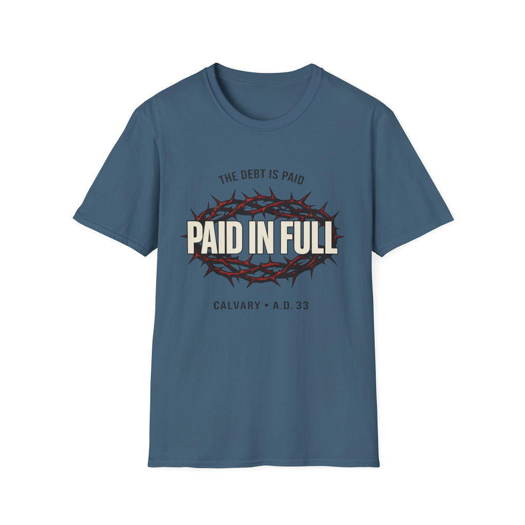Paid In Full T-Shirt