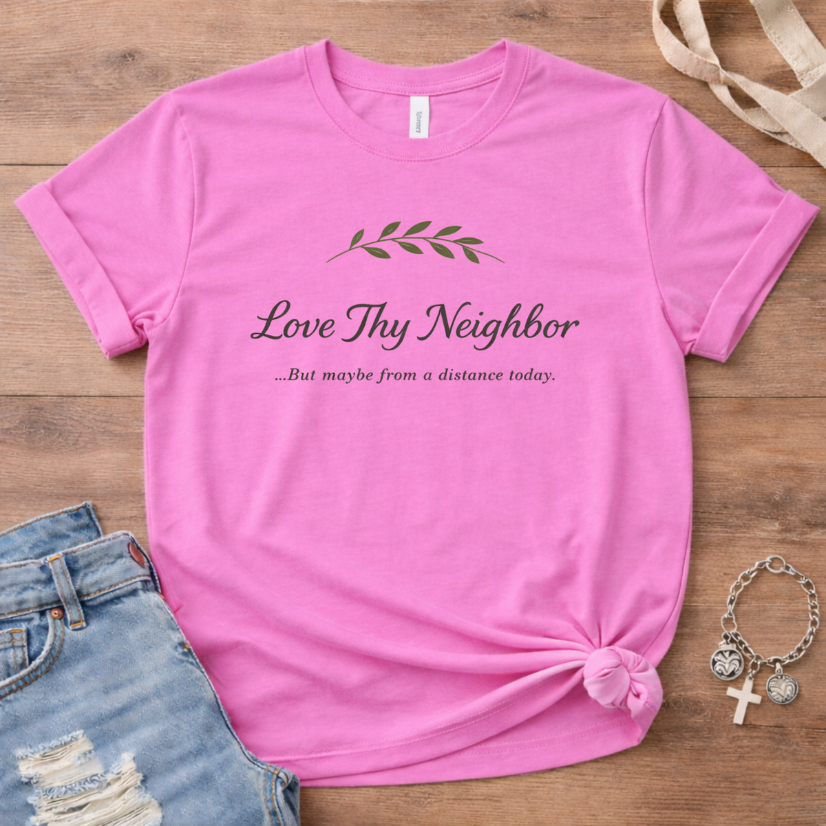 Love Thy Neighbor T-Shirt