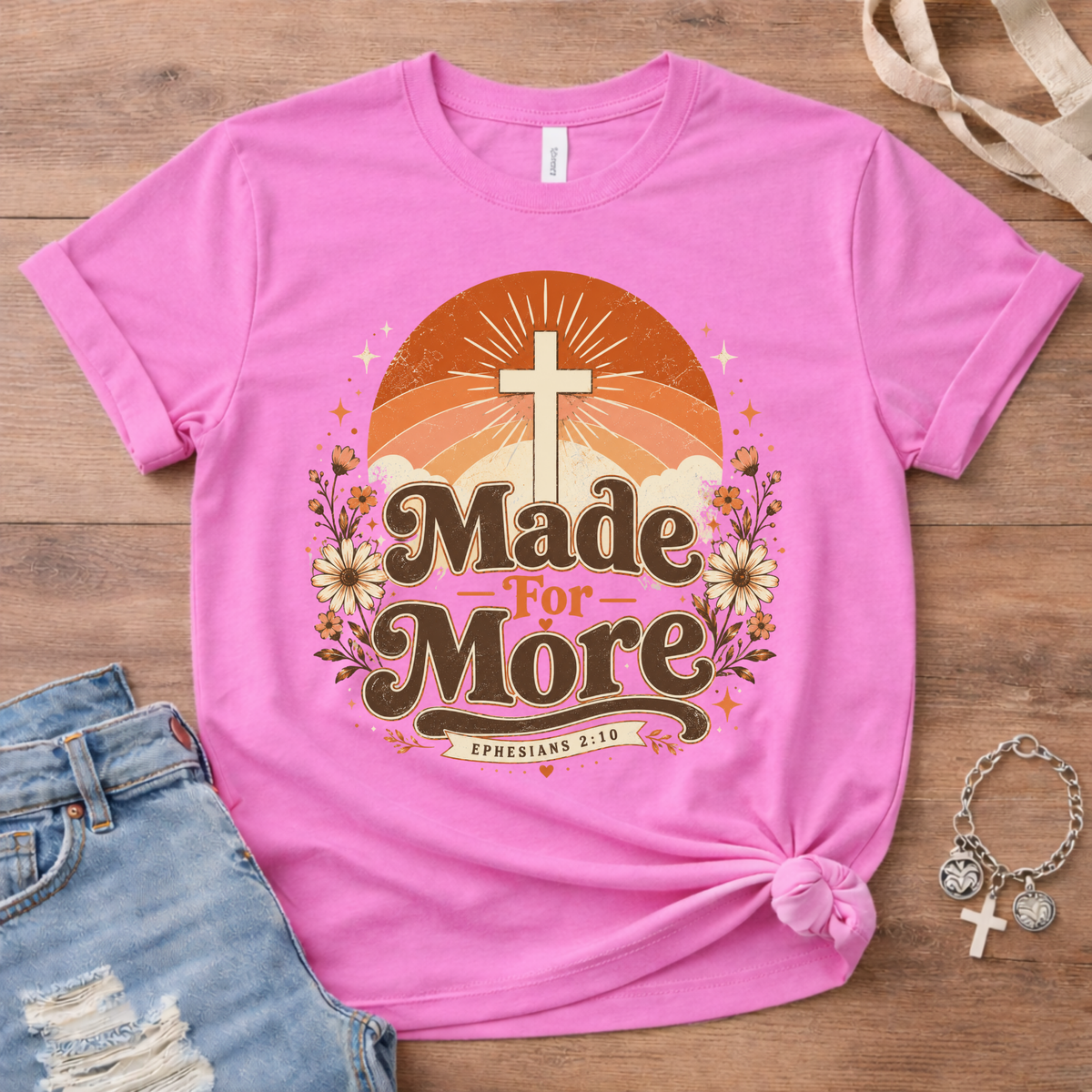 Made For More T-Shirt