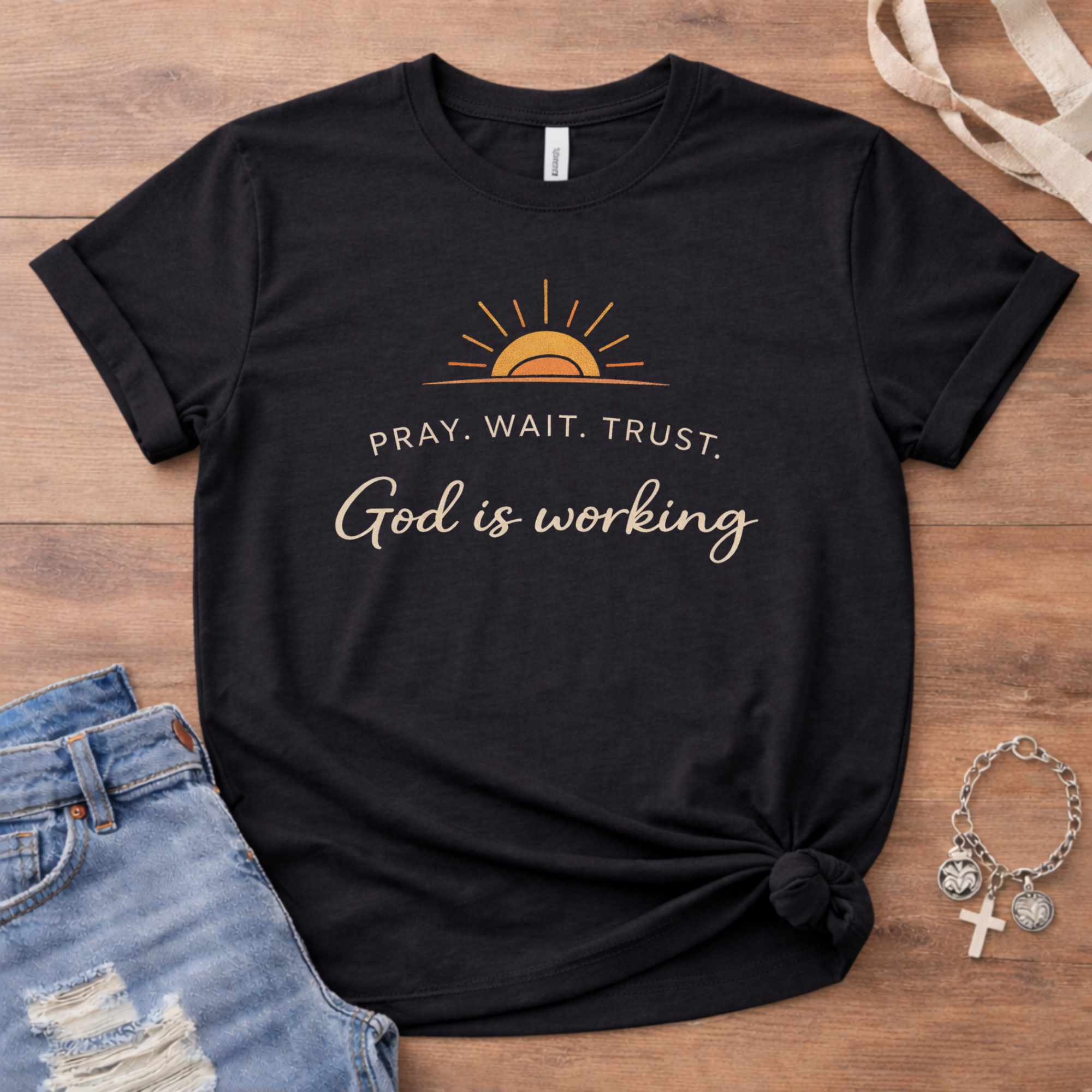 Pray. Wait. Trust. T-Shirt