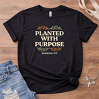 Planted With Purpose T-Shirt