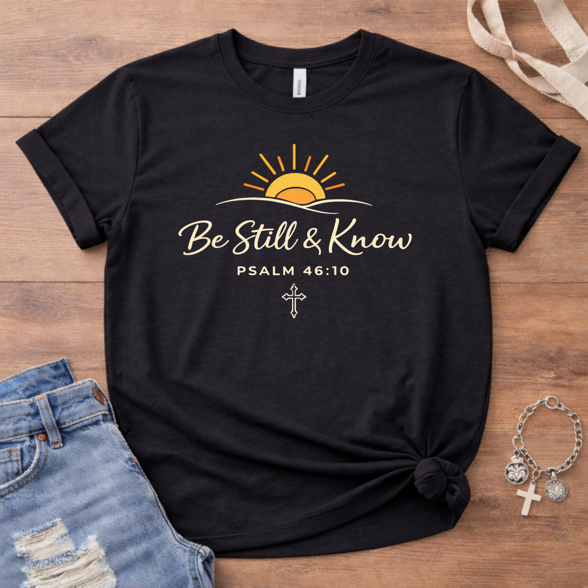 Be Still & Know T-Shirt