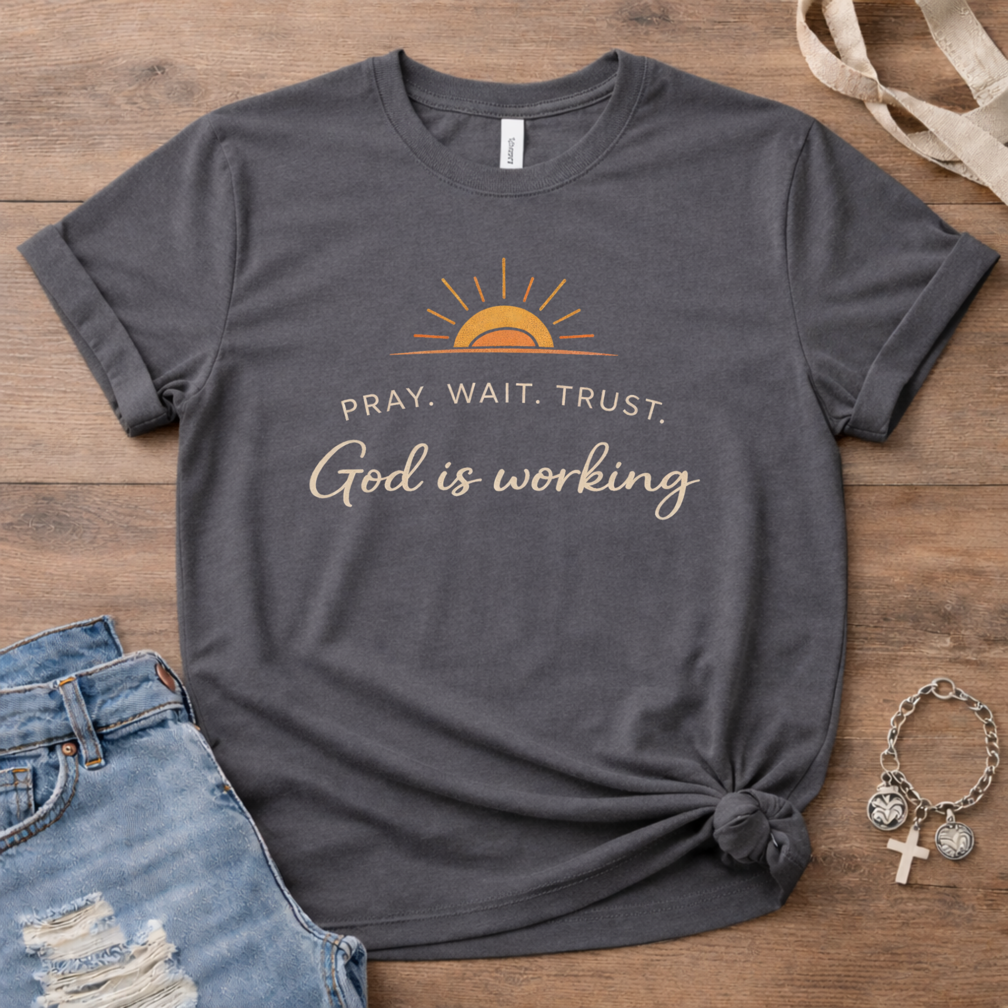 Pray. Wait. Trust. T-Shirt