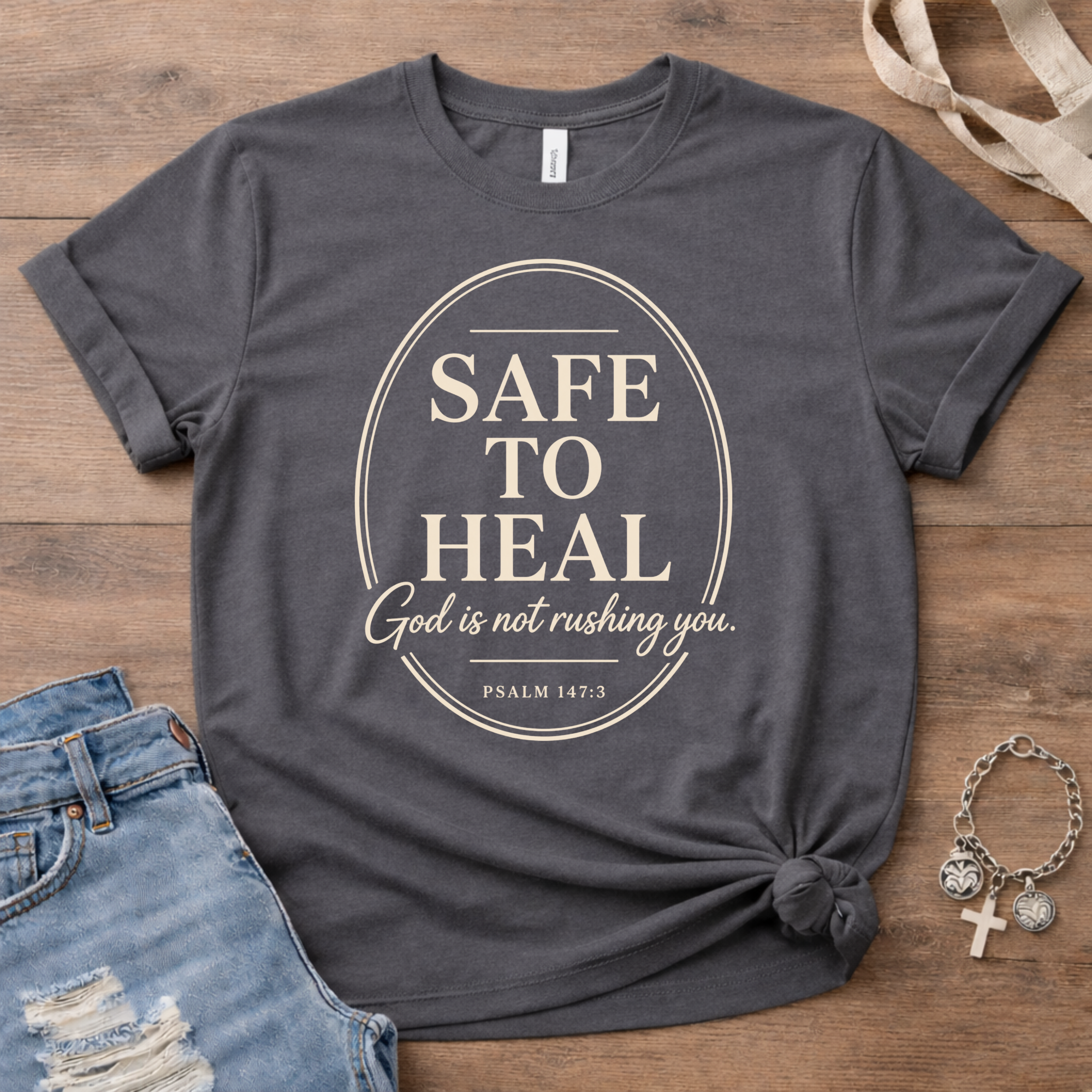 Safe To Heal Psalm 147:3 T-Shirt