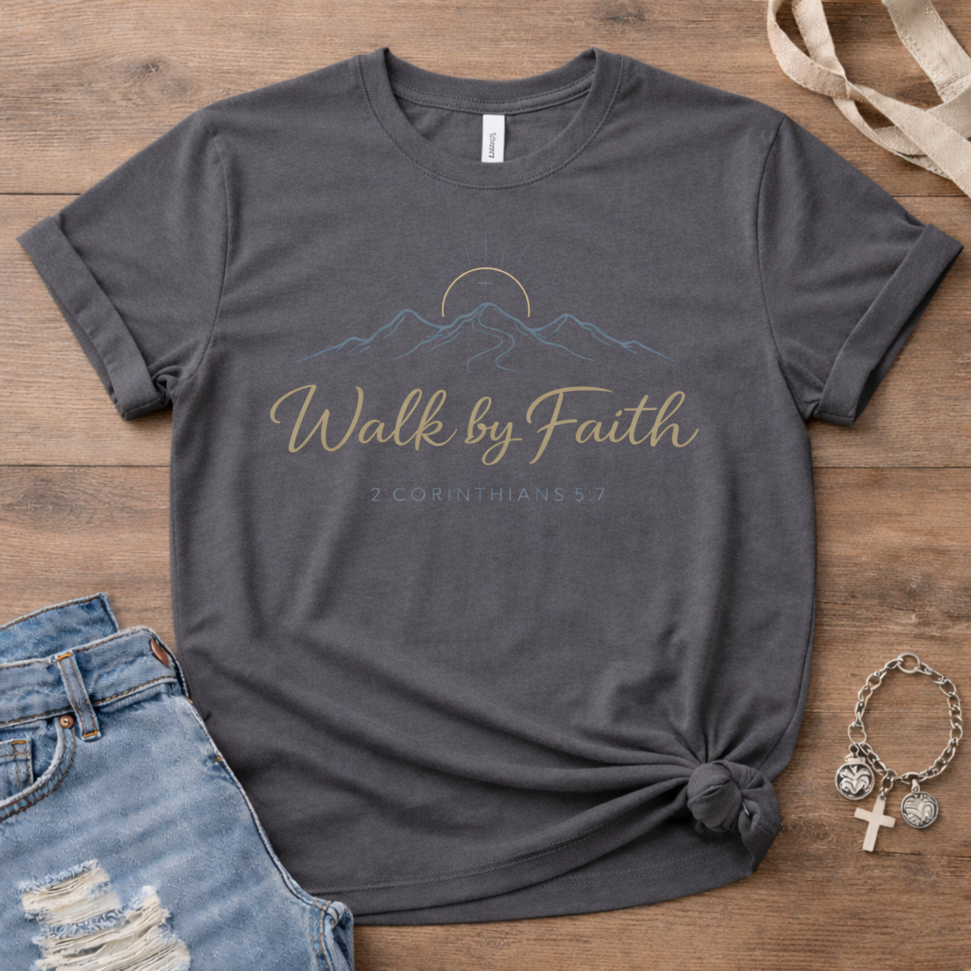 Walk by Faith T-Shirt