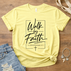 Walk By Faith 2 Cor 5:7 T-Shirt