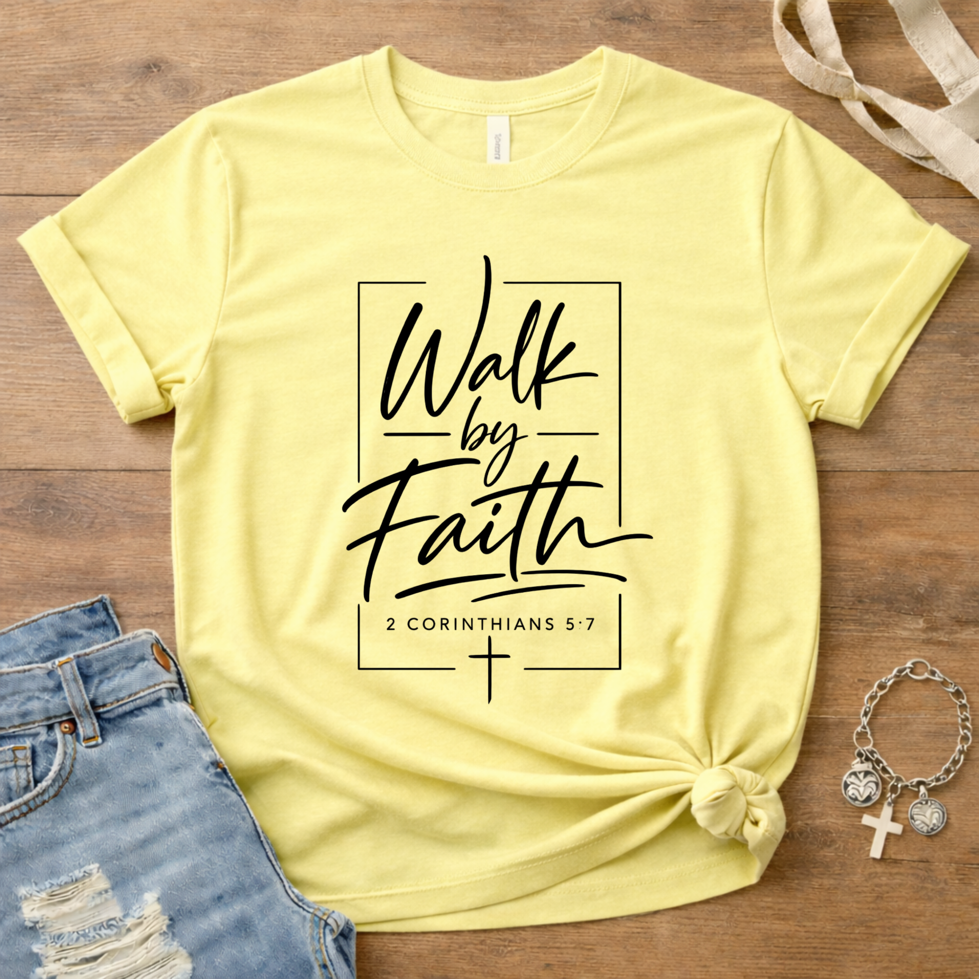 Walk By Faith 2 Cor 5:7 T-Shirt