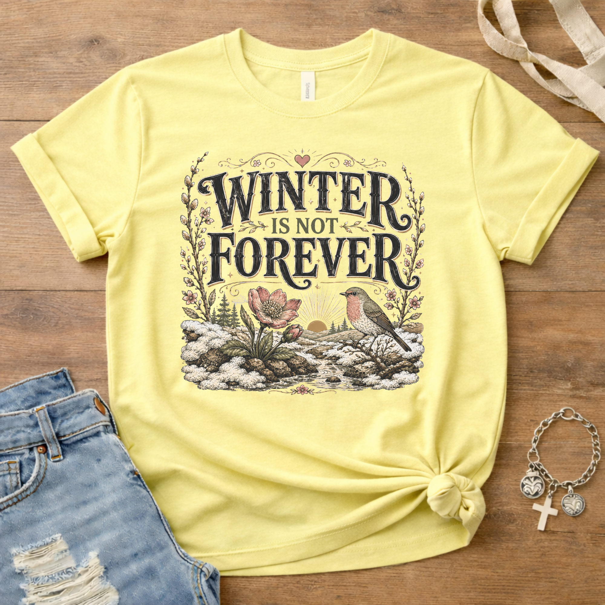 Winter Is Not Forever T-Shirt