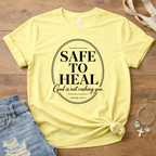 Safe To Heal Psalm 147:3 T-Shirt