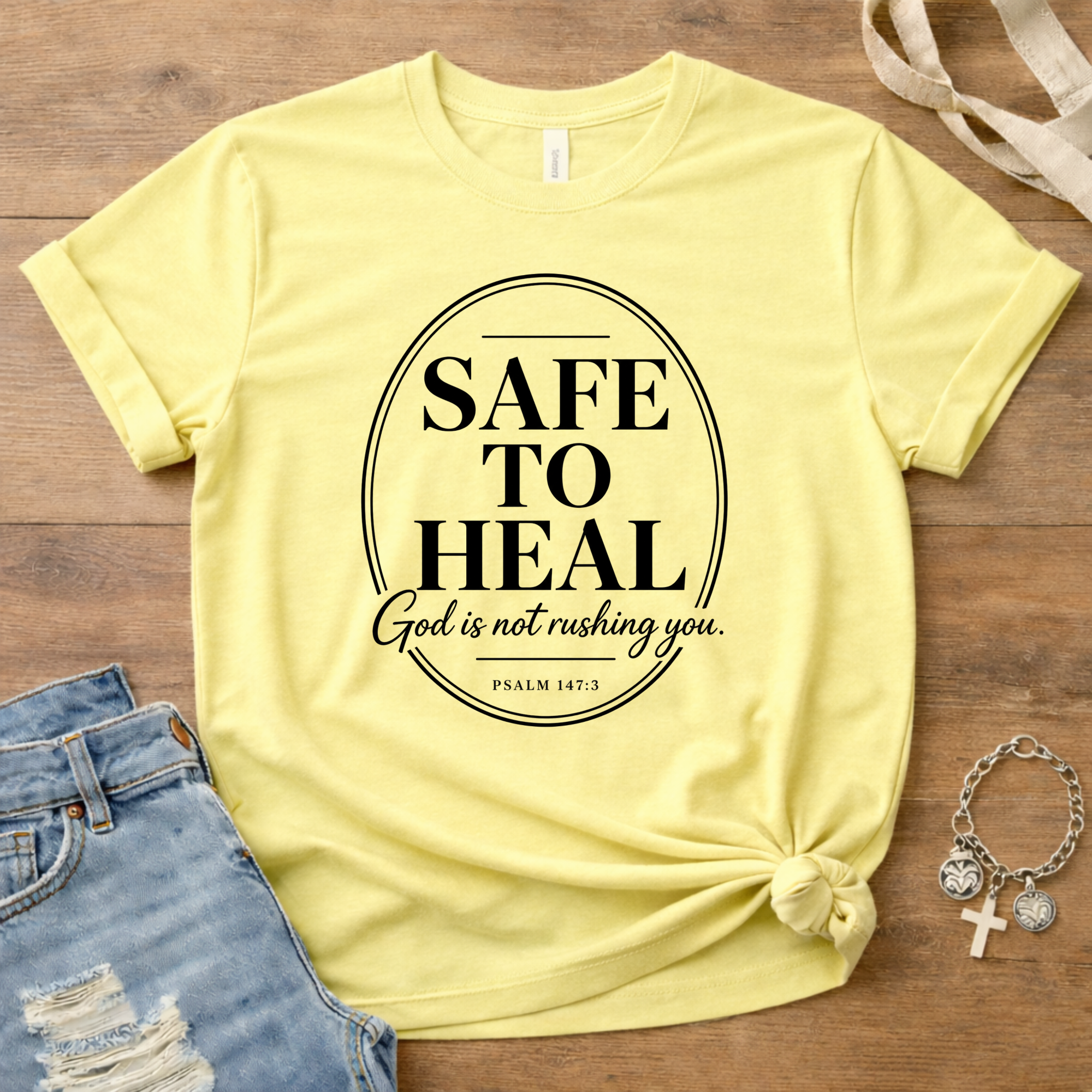 Safe To Heal Psalm 147:3 T-Shirt