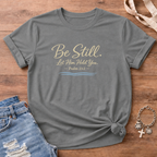 Be Still Still Waters Edition T Shirt