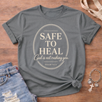 Safe To Heal Psalm 147:3 T-Shirt