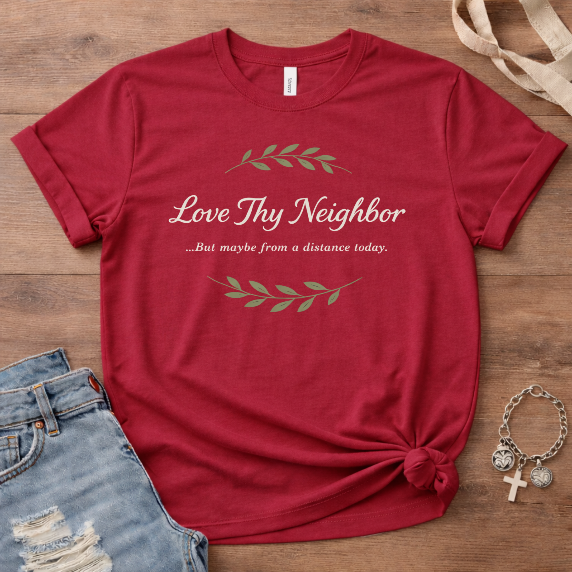 Love Thy Neighbor T-Shirt