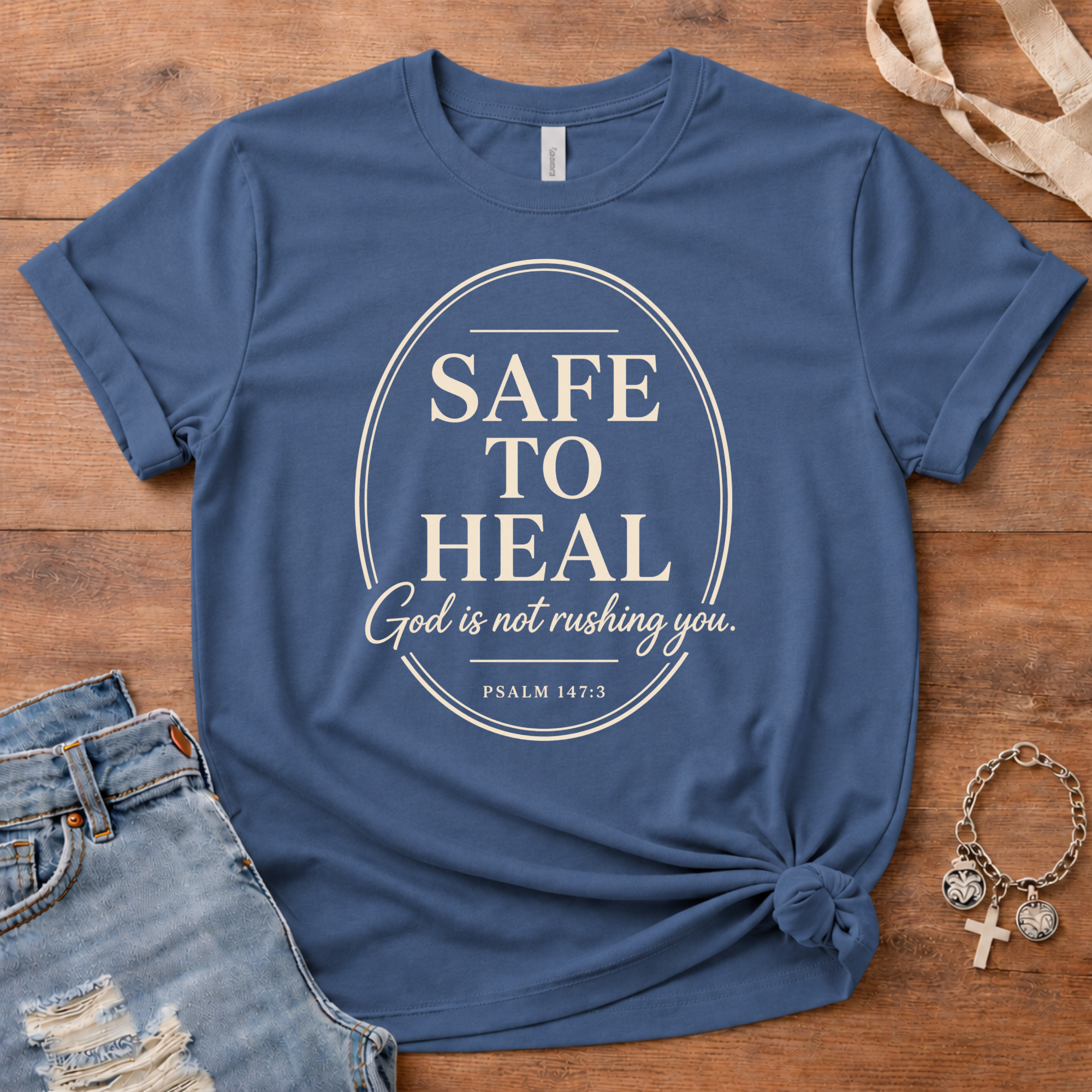 Safe To Heal Psalm 147:3 T-Shirt