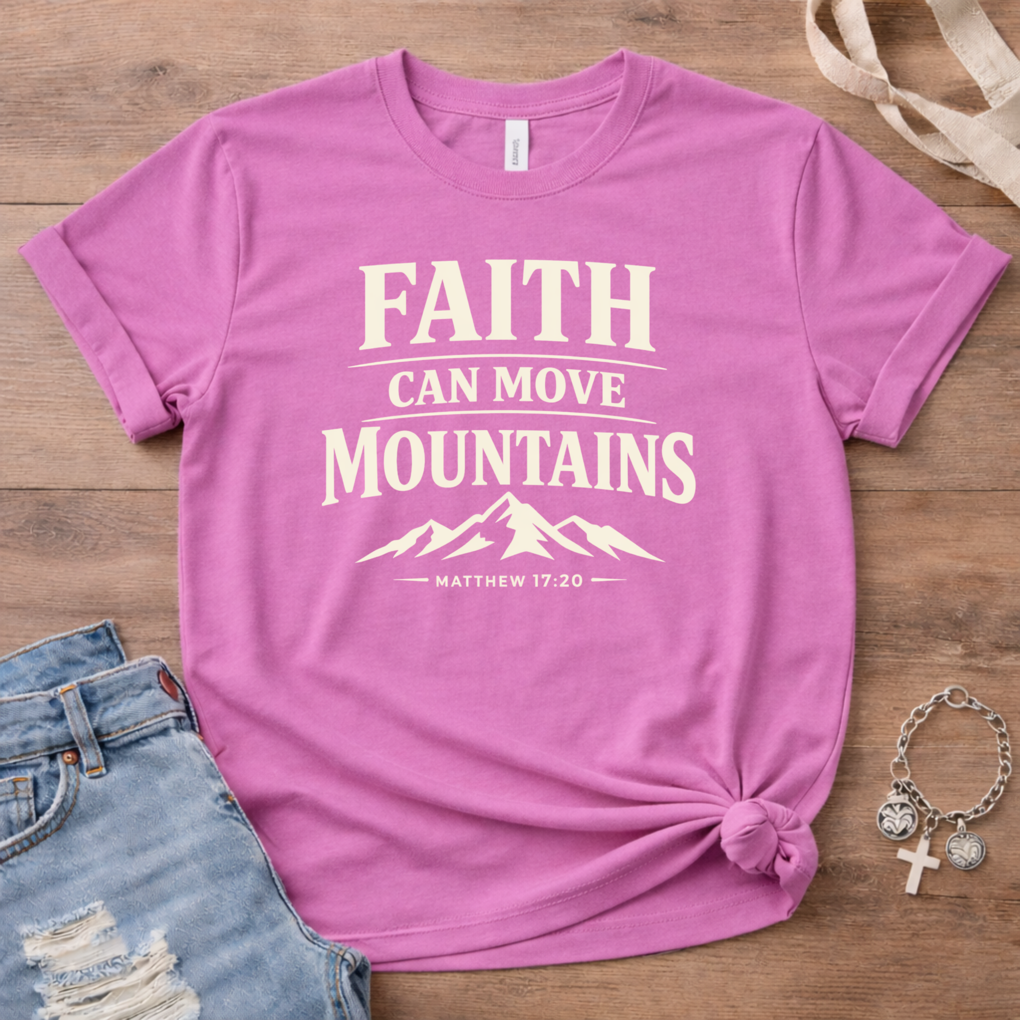 Faith Can Move Mountains T-Shirt