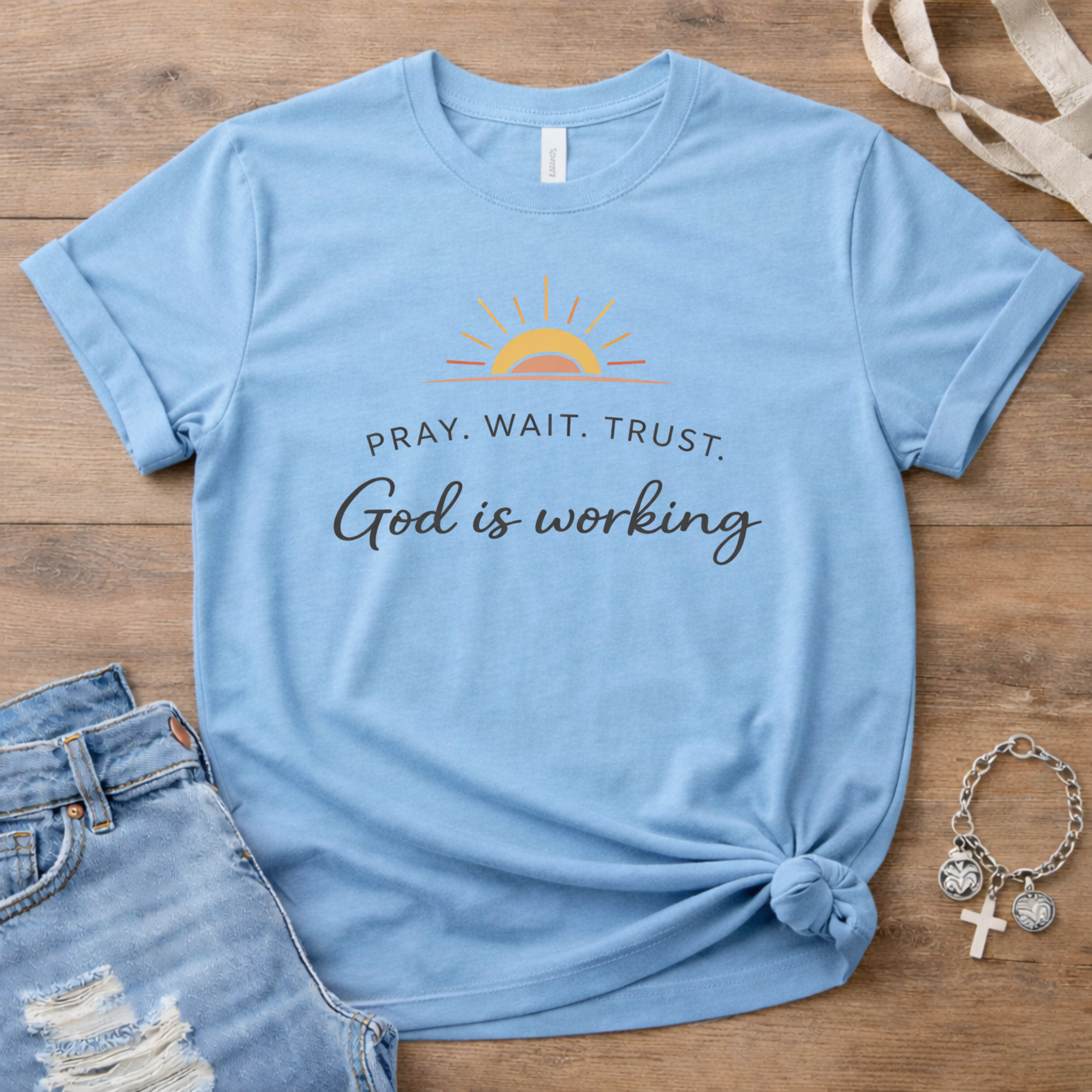 Pray. Wait. Trust. T-Shirt