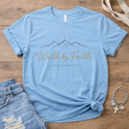 Walk by Faith T-Shirt