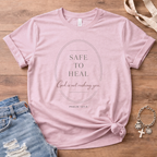 Safe To Heal T-Shirt
