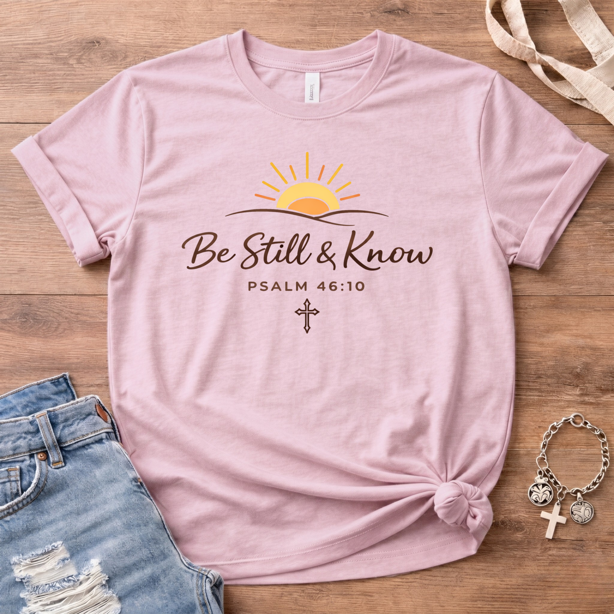 Be Still & Know T-Shirt