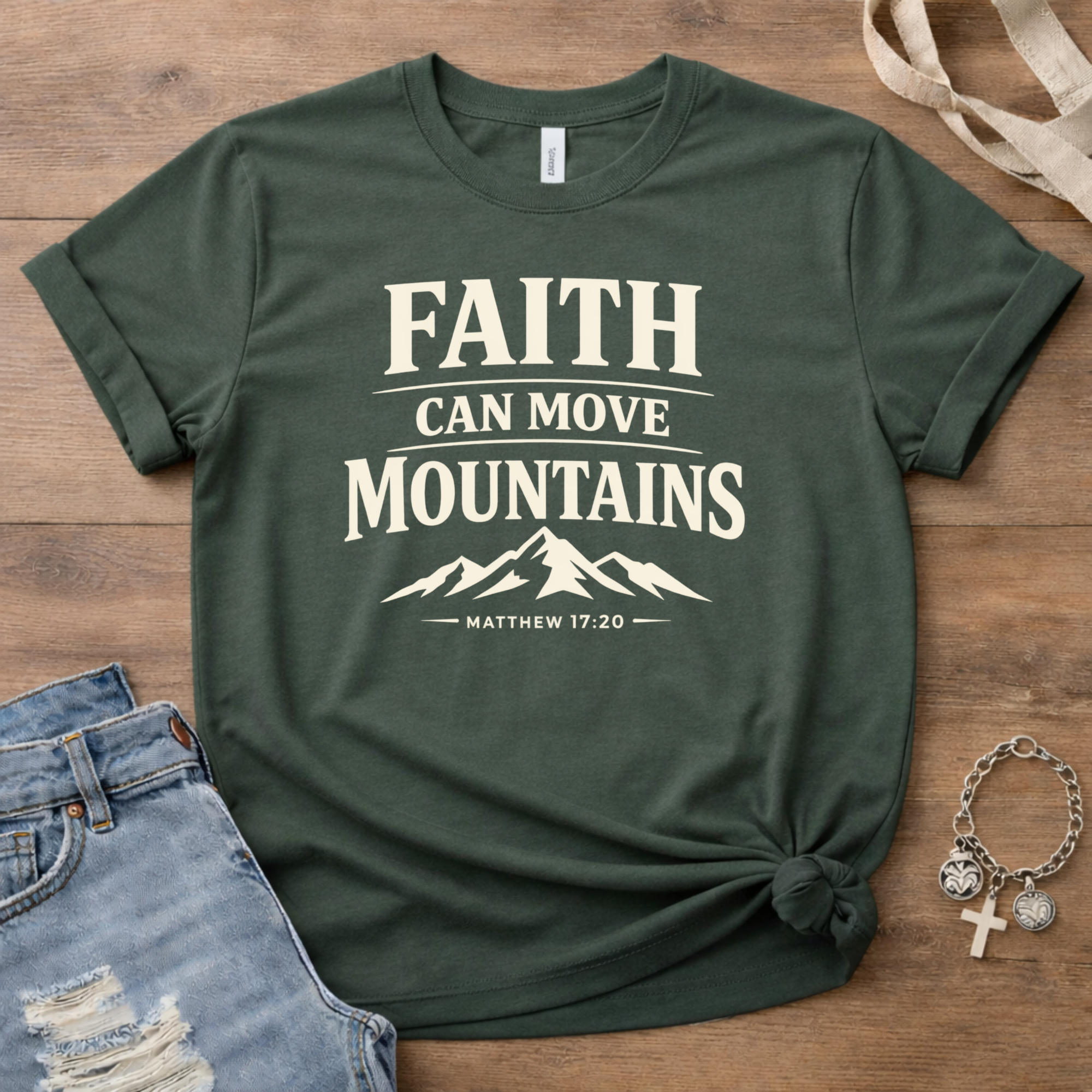Faith Can Move Mountains T-Shirt