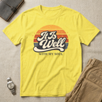 It Is Well With My Soul T-Shirt