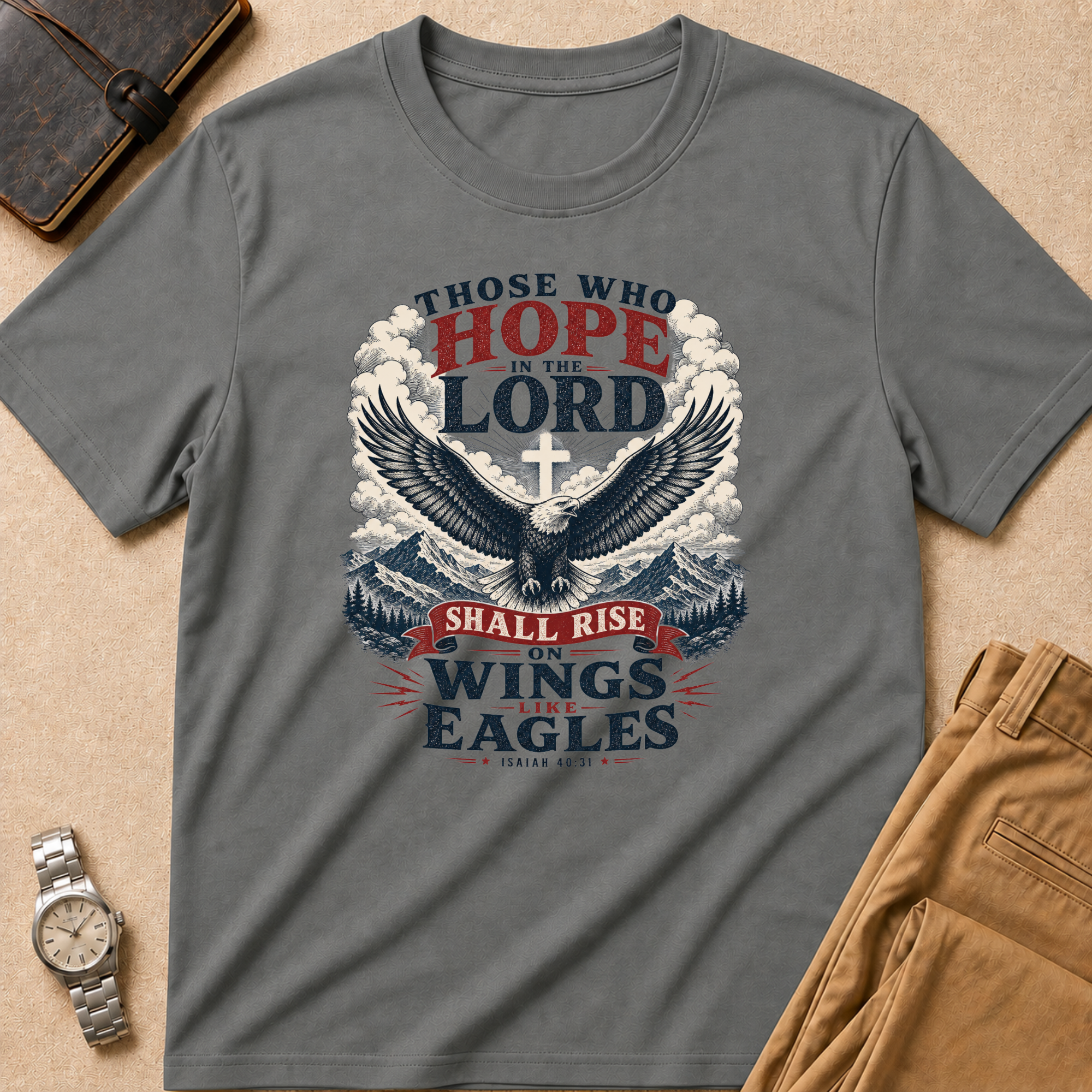 Those Who Hope In The Lord - Eagle Edition T-Shirt