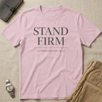 Stand Firm T-Shirt