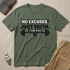 No Excuses. Just Faith. T-Shirt
